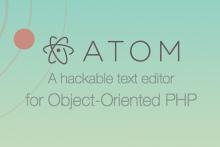 Atom a hackable text editor for object oriented PHP